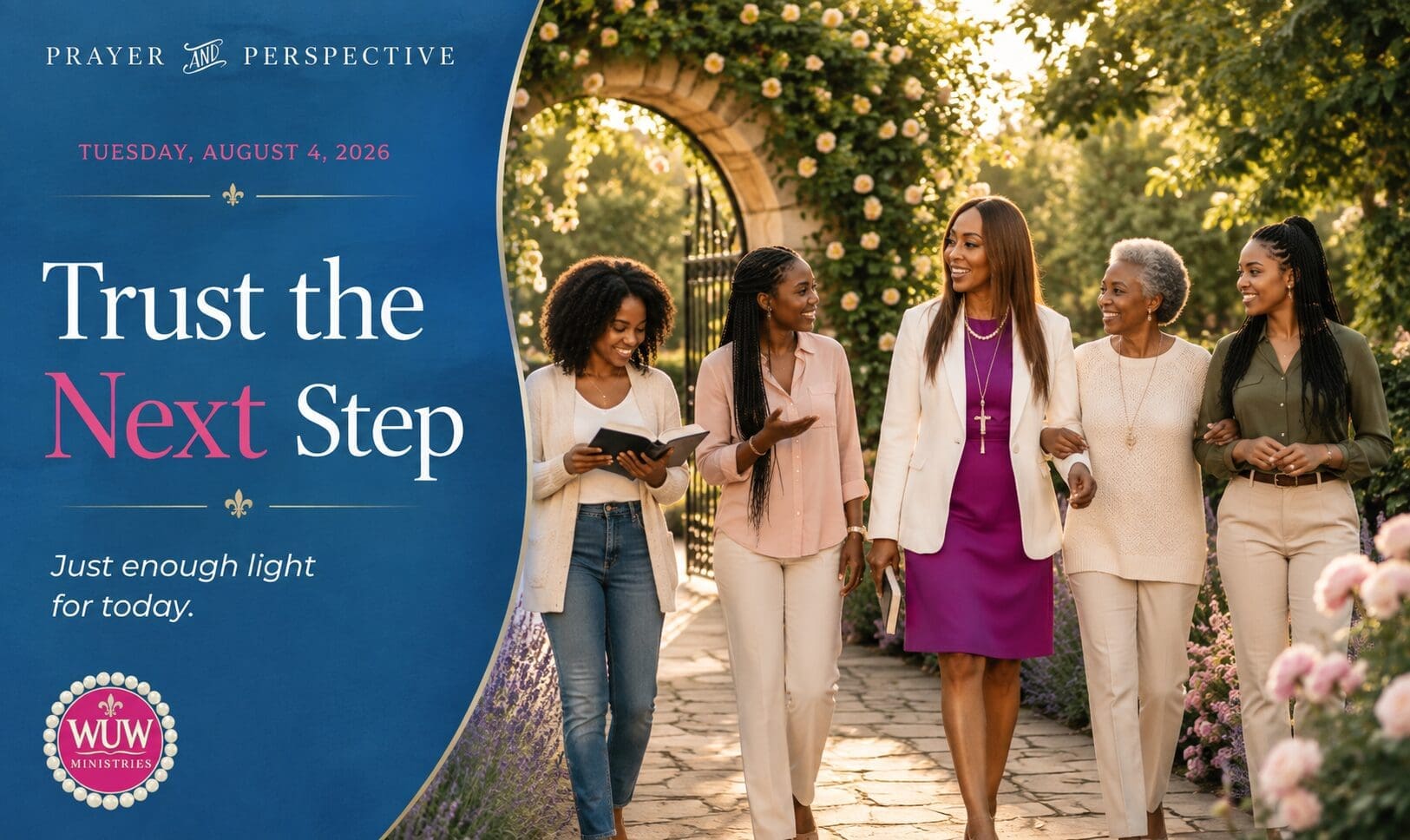 Rev. Dr. Lael C. Melville walks with four women through a beautiful botanical garden, encouraging them to trust God one faithful step at a time during the Prayer & Perspective devotional inspired by Psalm 119:105.