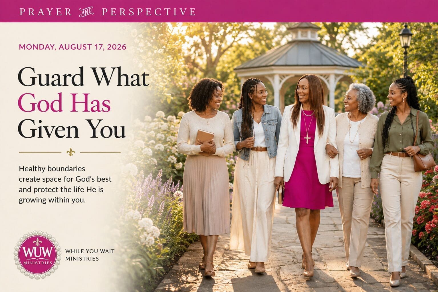 Rev. Dr. Lael C. Melville walks through a beautiful flower garden with four women from different generations, illustrating biblical community, healthy boundaries, and protecting God's peace during Week 3 of Prayer & Perspective.